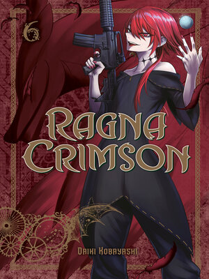 cover image of Ragna Crimson, Volume 6